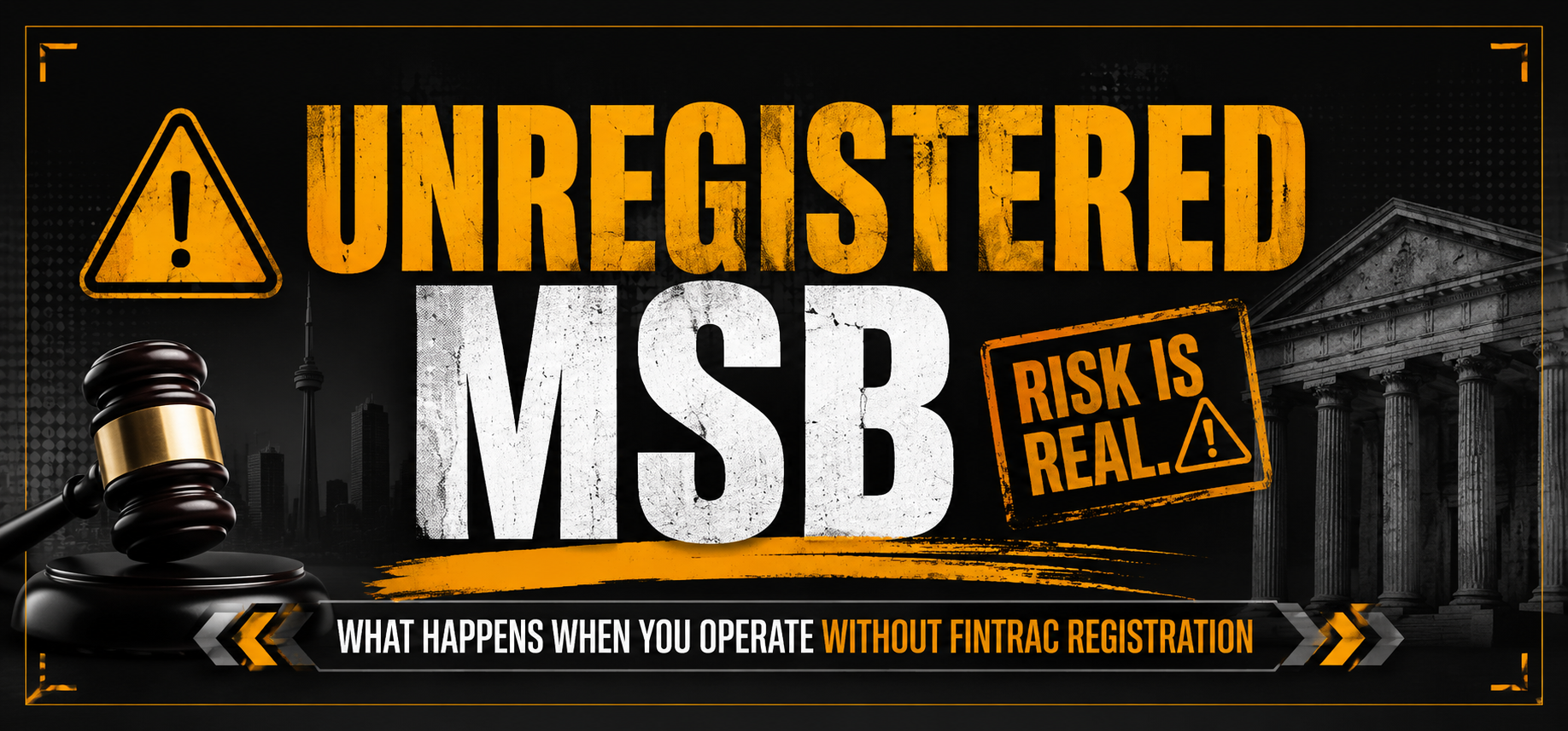 Infographic showing FINTRAC penalties and legal consequences for operating as an unregistered MSB in Canada
