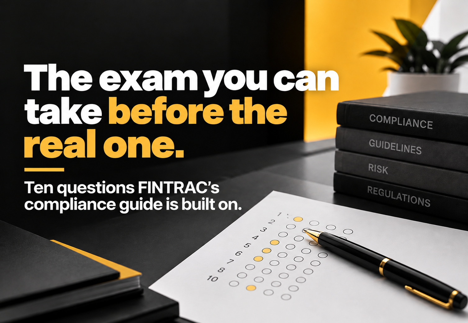 FINTRAC examination readiness graphic showing AML compliance staff being interviewed, highlighting ten questions that test whether a Canadian compliance program could pass a FINTRAC examination.